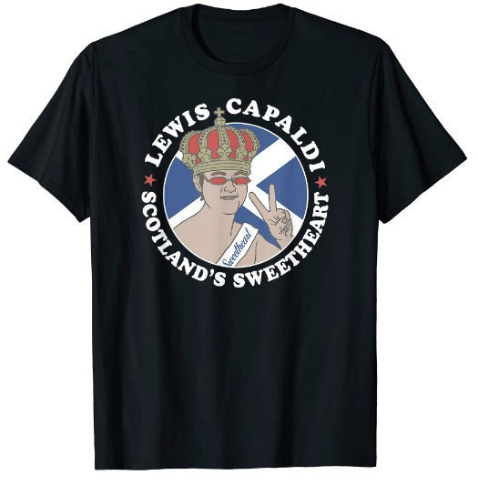 Discover Lewis Capaldi T Shirt | Sotlands Sweetheart