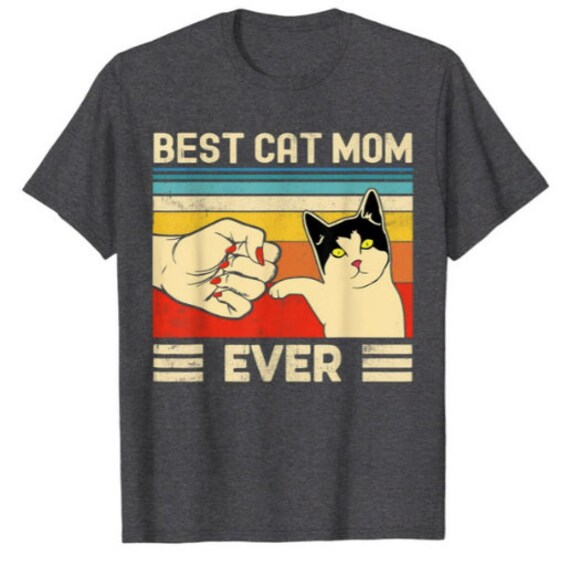 Best cat mom ever shirt sales