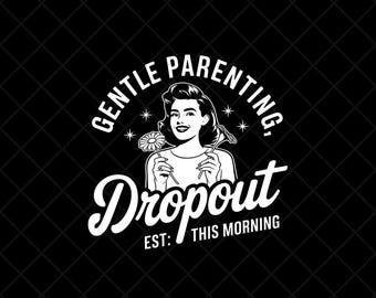 Sanfte Elternschaft Dropout Png, lustige Elternschaft Sublimation Png, digitaler Download, sarkastisches Vintage Meme Trendy dunkles Shirt Druckdatei