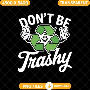 No seas basura Png, Feliz Día de la Tierra 2025 Png, Diseño de sublimación para salvar el planeta, Dibujos animados de la Tierra Png, Tierra Png, Conciencia ambiental