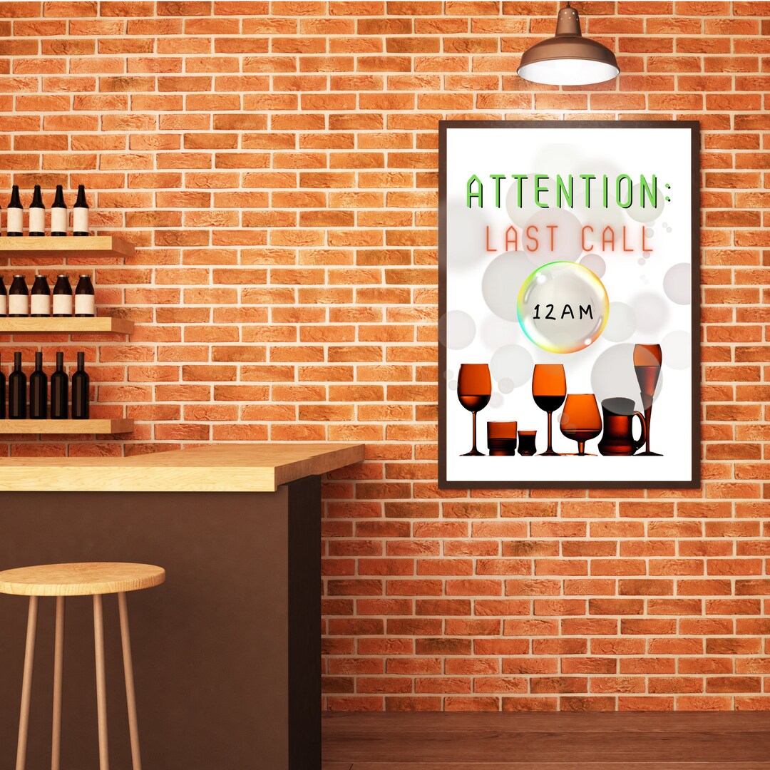 Printable Last Call for Alcohol Sign, Alcohol Beverage, Bar Signs