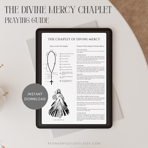 May include: A digital download of "The Divine Mercy Chaplet Praying Guide" displayed on a tablet. The guide includes instructions on how to recite the chaplet, prayers, and a diagram of the rosary. The image also features the text "Instant Download".