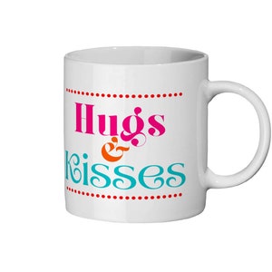 Hugs and Kisses Ceramic Coffee Mug - Uplift Your Spirits or Share the Love