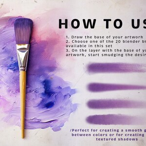 May include: How to use a set of 20 blender brushes for digital art. Instructions include drawing the base of your artwork, choosing a brush, and smudging the desired part. The image shows a paintbrush on a purple and pink painted background with examples of how the brushes blend colors.