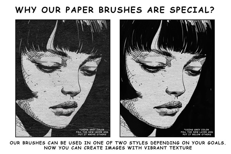 May include: Two black and white illustrations of a woman's face with a short bob haircut. The text "USING GREY COLOR FILL THE NEW LAYER AND PUT IT ABOVE OTHERS" and "USING GREY COLOR FILL THE NEW LAYER AND PUT IT BELOW OTHERS" is visible below each illustration. The text "OUR BRUSHES CAN BE USED IN ONE OF TWO STYLES DEPENDING ON YOUR GOALS. NOW YOU CAN CREATE IMAGES WITH VIBRANT TEXTURE" is visible below the illustrations.