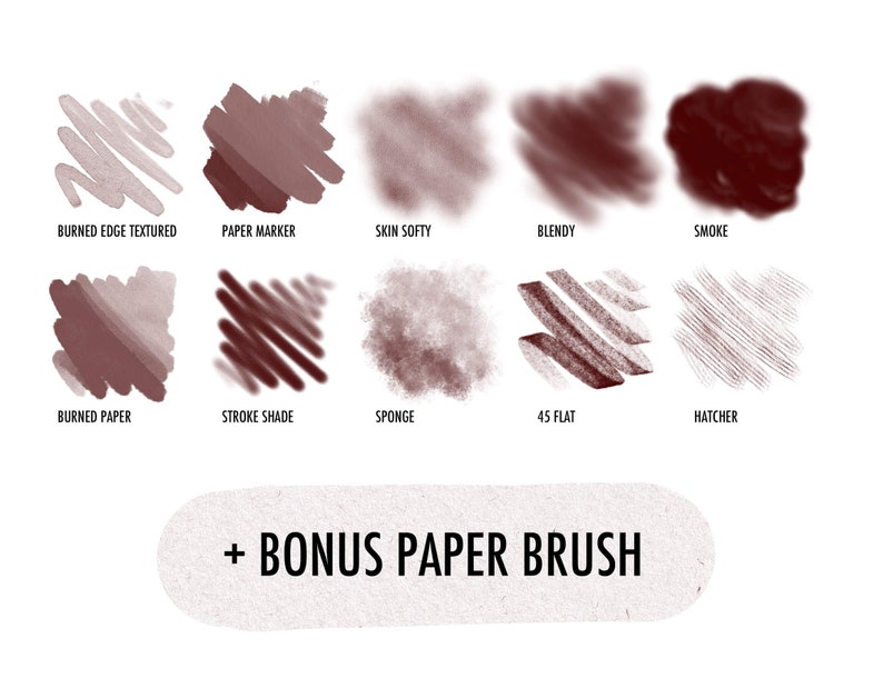 May include: A set of 10 digital brush textures for use in digital art programs. The brushes are named: Burned Edge Textured, Paper Marker, Skin Softy, Blendy, Smoke, Burned Paper, Stroke Shade, Sponge, 45 Flat, Hatcher.  The brushes are all in shades of brown and red.
