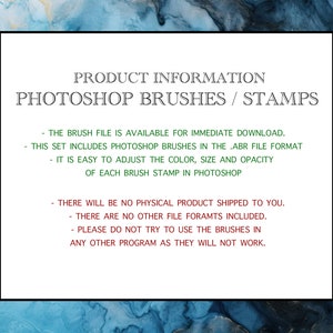 May include: Text on a white background with a blue and gold abstract design. The text reads "PRODUCT INFORMATION PHOTOSHOP BRUSHES / STAMPS - THE BRUSH FILE IS AVAILABLE FOR IMMEDIATE DOWNLOAD. THIS SET INCLUDES PHOTOSHOP BRUSHES IN THE .ABR FILE FORMAT - IT IS EASY TO ADJUST THE COLOR, SIZE AND OPACITY OF EACH BRUSH STAMP IN PHOTOSHOP - THERE WILL BE NO PHYSICAL PRODUCT SHIPPED TO YOU. THERE ARE NO OTHER FILE FORAMTS INCLUDED. PLEASE DO NOT TRY TO USE THE BRUSHES IN ANY OTHER PROGRAM AS THEY WILL NOT WORK."