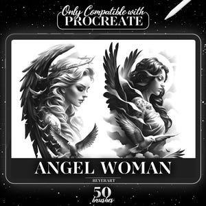 May include: Black and white digital illustration of two angel women with wings and birds. The text "Angel Woman" and "50 brushes" is displayed below the image. The text "Only Compatible with Procreate" is displayed at the top of the image.