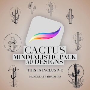May include: A digital art pack featuring minimalist cactus designs. The image showcases various black line art illustrations of cacti, some within circles, and the text "CACTUS MINIMALISTIC PACK 50 DESIGNS". Includes Procreate brushes.