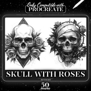 May include: A digital illustration of two black and white skulls with roses. The text "Skull with Roses" is at the bottom of the image. The text "Only Compatible with Procreate" is at the top of the image. The text "50 brushes" is at the bottom of the image.