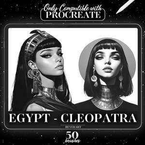 May include: Black and white digital illustration of two women with elaborate hairstyles and jewelry. The text "EGYPT - CLEOPATRA" is at the bottom of the image. The text "REYERART" is below the title. The number "50" is below the text "REYERART" and the word "brushes" is below the number.