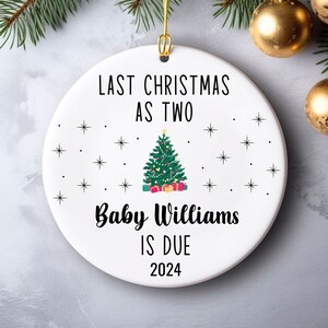 Last Christmas As Two Ornament • New Baby Ornament • Baby Announcement Christmas Ornament • Baby Christmas Ornament • Gift for New Parents