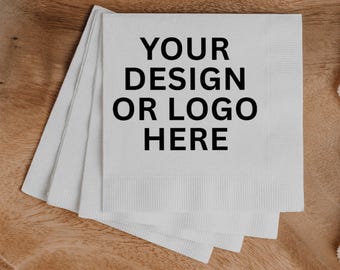 Custom Upload Your Own Design Cocktail Napkins • Personalized Logo Napkins • Your Design On a Napkin • Customized With Your Artwork