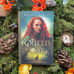 Queen of Oak, A Novel of Boudica, Signed Paperback Book