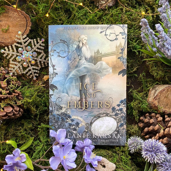 Ice and Embers: Steampunk Snow Queen, Signed Paperback Book