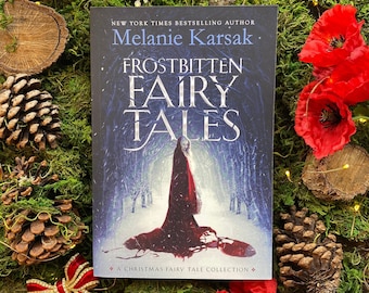Frostbitten Fairy Tales: A Christmas Fairy Tale Collection, Signed Paperback Book