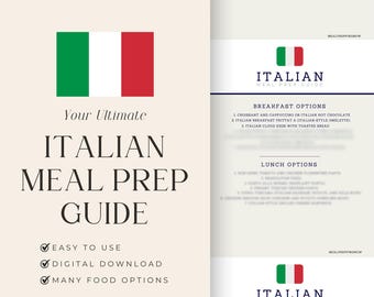 Könnte beinhalten: Ein druckbarer Leitfaden für die Zubereitung italienischer Mahlzeiten. Der Leitfaden zeigt eine italienische Flagge in Rot, Weiß und Grün und den Text "Your Ultimate Italian Meal Prep Guide". Der Leitfaden enthält Abschnitte für Frühstücks-, Mittagessen- und Dessert-Optionen.