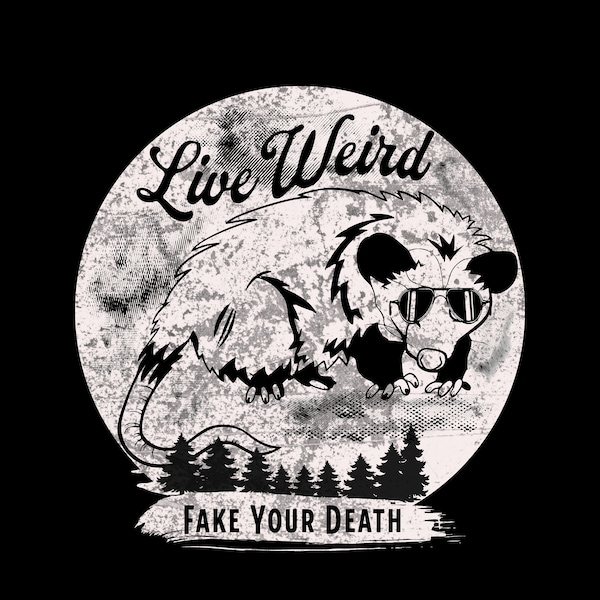 Possum shirt png, Weird Funny Animal png,Spirit Awesome Opossum png, For Men Women Live Weird Fake Your Death Cool Graphic png