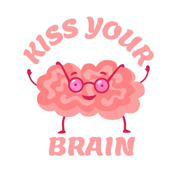 Kiss Your Brain SVG PNG Sublimationteacher Shirt Shirt/back - Etsy