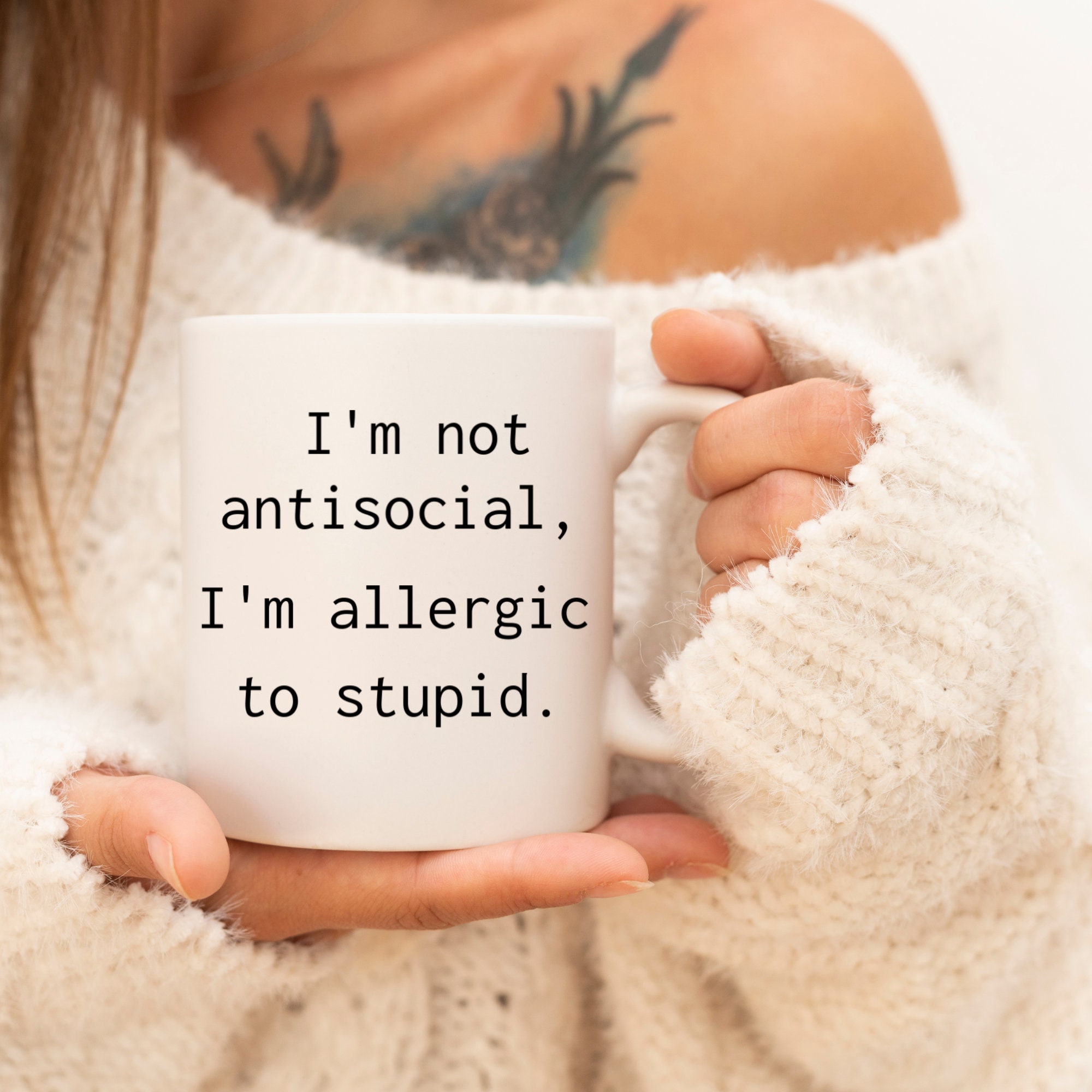 I'm Allergic to Stupid People - Etsy