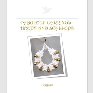 May include: White beaded hoop earrings with gold accents. The earrings are in a square frame with the text "FABULOUS EARRINGS - HOOPS AND SCALLOPS". The earrings have a scalloped design and are on a white background.