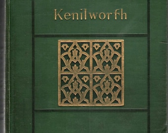 Kenilworth • Sir Walter Scott • 1897 Rand McNally Hardcover • Antique Illustrated Historical Novel • Decorative Cloth