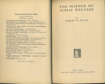 The Science of Public Welfare • 1928 Sociology First Edition Hardcover