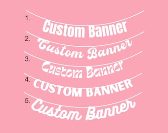 Custom Paper Party Banner: 5" Letters, Bachelorette, Birthday