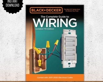 The Complete Guide to Wiring: Current with 2017-2020 Electrical Codes, Updated 7th Ed.