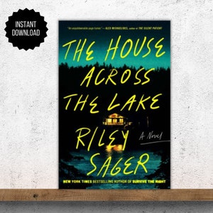 The House Across the Lake by Riley Sager