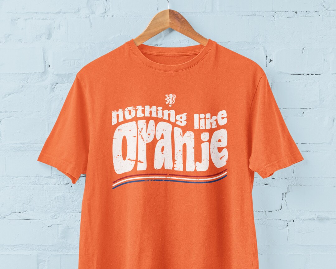 Groovy Retro Netherlands T-shirt Gift for Dutch Nothing Like Oranje ...