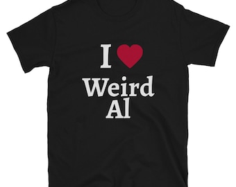 I love Weird Al!