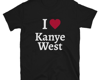 I love Kanye West!