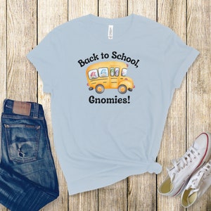 Gnomies Back to School Tee, Gnomes Shirt, School Bus Shirt, Teacher Shirt, Fall Shirt