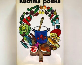 LIKE NEW Unique 1987 Old Polish Book Cuisine Vegetables Meat Homecooked Dinners Parties Cooking CookBook Lexicon Culinary Vintage European