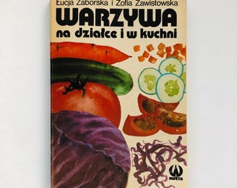 Unique 1986 Old Polish Book Cuisine Cooking CookBook Vegetarian Recipes Healthy Nature Food Rare Vintage European