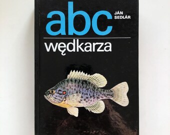 Unique 1990 Old Polish Book Lake Fishing Rod Angler Fish Float Photos Drawings Vintage Poland
