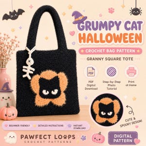 May include: A black crochet tote bag featuring a central orange and black cat face motif and a white skeleton charm. The text reads Grumpy Cat Halloween Crochet Bag Pattern, Granny Square Tote, PDF Digital Download, Step-by-Step Photo Tutorial, Print at Home, Pawfect Loops Crochet Patterns, and Digital Pattern.