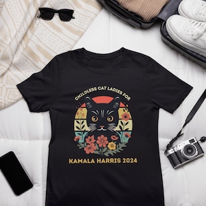 Childless Cat Ladies for Kamala Harris 2024 | Kamala Shirt | Harris 2024 Shirt | Unisex - Men&#39;s & Women&#39;s Tee Express Delivery available