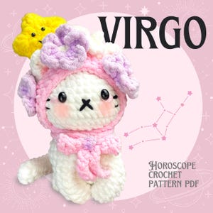 May include: A handmade crochet Virgo doll in white, pink, and purple, with a yellow star. The doll has a pink hood, scarf, and blush. The word "VIRGO" is above the doll, with "HOROSCOPE CROCHET PATTERN PDF" below.