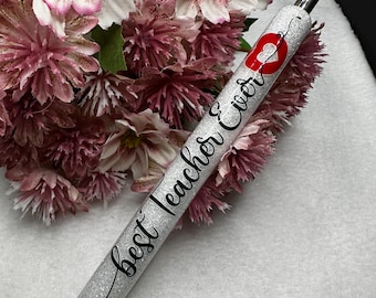 Best Teacher Ever Pen / Glitter Pen / Inkjoy Gel Pen / Custom Pen