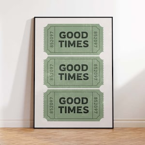 Retro Green Ticket Print, Good Times Wall Art, Eclectic Bar Cart, Preppy Apartment Poster