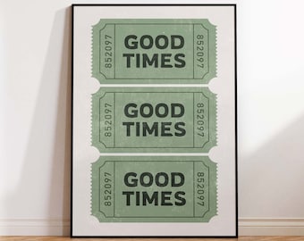 Retro Green Ticket Print, Good Times Wall Art, Eclectic Bar Cart, Preppy Apartment Poster