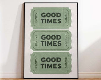 Retro Good Times Green Ticket Wall Art | Apartment Wall Decor | Ticket Art Print | Trendy Bar Cart Wall Decor | Digital Retro Poster Prints