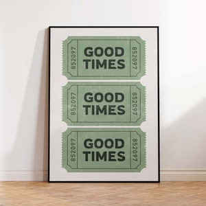 Retro Good Times Green Ticket Wall Art | Apartment Wall Decor | Ticket Art Print | Trendy Bar Cart Wall Decor | Digital Retro Poster Prints