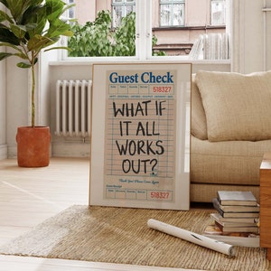 Guest Check Print | What If It All Works Out | Apartment Wall Art | Funky College Poster | Trendy Bar Cart Decor | Preppy Dorm Room Quotes