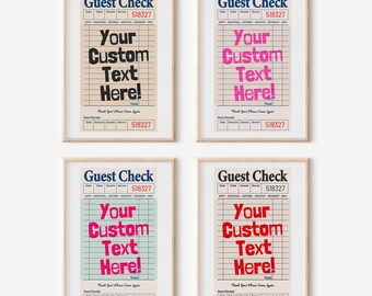 Customize Guest Check Poster | Create Your Own Preppy Personalized Poster | Funky Custom Text Print | Printable Quotes Apartment Wall Decor