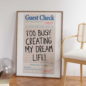 Trendy Preppy Guest Check Poster | Too Busy Creating My Dream Life | Bar Cart Print | Printable Aesthetic Dorm Decor | Retro Guest Check Art