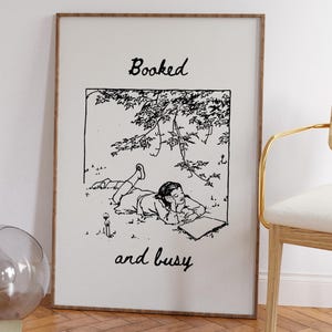 Booked And Busy Poster, Book Lovers Home Decor, Reading Girl Prints, Classroom Wall Art, Bookish Reading Corner Print
