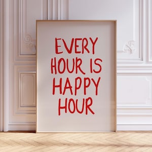Printable Happy Hour Poster, Bar Cart Wall Art, Cute Drinks Poster, Retro Red Quotes Decor,  Every Hour is Happy Hour Wall Art